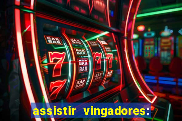 assistir vingadores: ultimato filme completo dublado